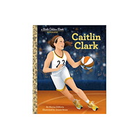 Random House USA Inc Caitlin Clark: A Little Golden Book Biography (inbunden, eng)