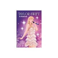 Random House USA Inc Taylor Swift: Superstar! (inbunden, eng)