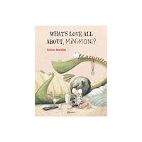 Albatros nakladatelstvi as What's Love All about, Minimoni? (inbunden, eng)