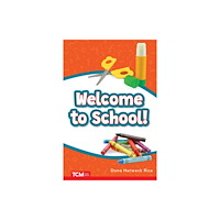Teacher Created Materials Welcome to School! (häftad, eng)