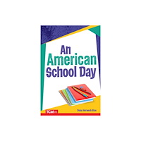 Teacher Created Materials An American School Day (häftad, eng)