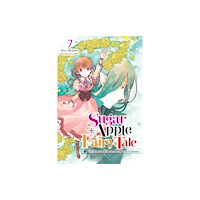 Little, Brown & Company Sugar Apple Fairy Tale, Vol. 7 (light novel) (häftad, eng)