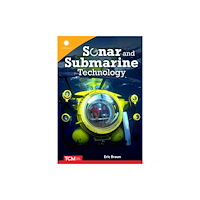 Teacher Created Materials Sonar and Submarine Technology (häftad, eng)