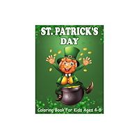 Independently Published St. Patrick's Day Coloring Book For Kids Ages 4-8 (häftad, eng)