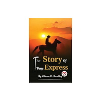 Double 9 Books The Story Of The Pony Express (häftad, eng)