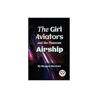 Double 9 Books The Girl Aviators And The Phantom Airship (häftad, eng)