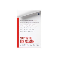 Westland Publications Limited Sixty Is The New Assassin (häftad, eng)