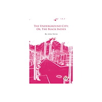 Double 9 Books The Underground City; Or, The Black Indies (häftad, eng)