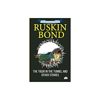 Rupa Publications India Pvt. Ltd The Tiger in the Tunnel and Other Stories (häftad, eng)