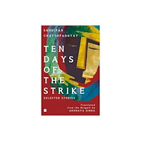 HarperCollins Publishers India Ten Days of the Strike (häftad, ben)