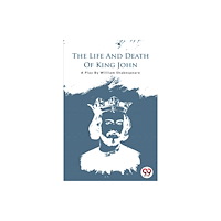 Double 9 Books The Life And Death Of King John (häftad, eng)
