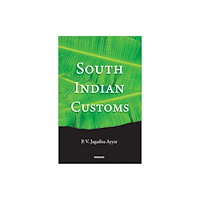 Manohar Publishers and Distributors South Indian Customs (inbunden, eng)