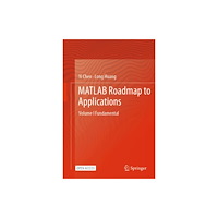 Springer Verlag, Singapore MATLAB Roadmap to Applications (inbunden, eng)