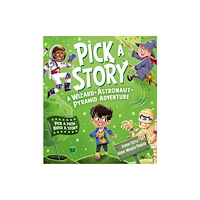 HarperCollins Publishers Pick a Story: A Wizard Astronaut Pyramid Adventure (häftad, eng)