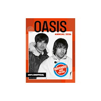 HarperCollins Publishers 100% Unofficial: Oasis Annual 2026 (inbunden, eng)