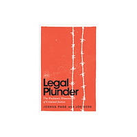 The university of chicago press Legal Plunder (häftad, eng)