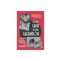 McGill-Queen's University Press In the Land of the Lacandon (häftad, eng)