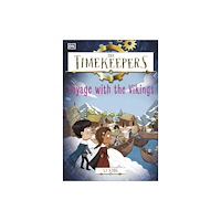 Dorling Kindersley Ltd The Timekeepers: Voyage with the Vikings (häftad, eng)