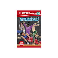 Dorling Kindersley Ltd DK Super Readers Level 3 Gymnastics (häftad, eng)