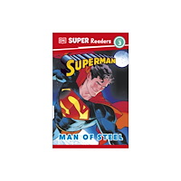 Dorling Kindersley Ltd DK Super Readers Level 3 Superman Man of Steel (häftad, eng)