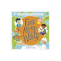 Dorling Kindersley Ltd Food Around the World (inbunden, eng)