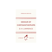 Penguin books ltd Odour of Chrysanthemums (häftad, eng)