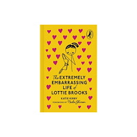 Penguin Random House Children's UK The Extremely Embarrassing Life of Lottie Brooks (inbunden, eng)