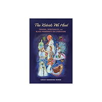 University of illinois press The Keloids We Heal (häftad, eng)