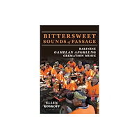 University of illinois press Bittersweet Sounds of Passage (häftad, eng)