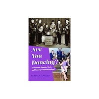 Indiana university press Are You Dancing? (häftad, eng)