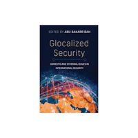 Indiana university press Glocalized Security (inbunden, eng)