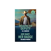 HarperCollins Publishers Engaging The Deputy / Her Baby, Her Badge (häftad, eng)