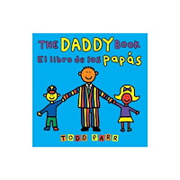Little, Brown & Company The Daddy Book / El libro de los papas (häftad, eng)