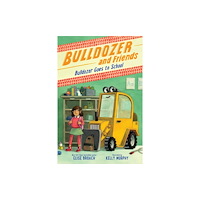 Little, Brown & Company Bulldozer Goes to School (häftad, eng)