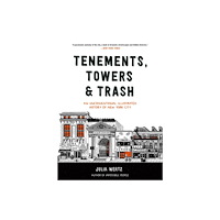 Black Dog & Leventhal Publishers Inc Tenements, Towers & Trash (häftad, eng)
