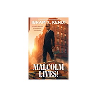 Farrar, Straus & Giroux Inc Malcolm Lives! (inbunden, eng)