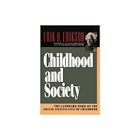 WW Norton & Co Childhood and Society (häftad, eng)