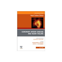 Elsevier Health Sciences Coronary Artery Disease and Heart Failure, An issue of Heart Failure Clinics (inbunden, eng)