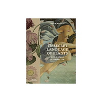 Thames & Hudson Ltd The Secret Language of Plants (inbunden, eng)