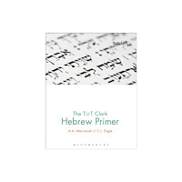 Bloomsbury Publishing PLC The T&T Clark Hebrew Primer (inbunden, eng)