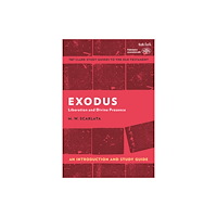 Bloomsbury Publishing PLC Exodus: An Introduction and Study Guide (häftad, eng)