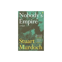 Faber & Faber Nobody's Empire (häftad, eng)