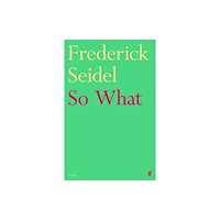 Faber & Faber So What (häftad, eng)