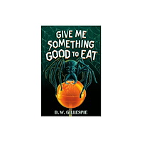 Random House USA Inc Give Me Something Good to Eat (häftad, eng)