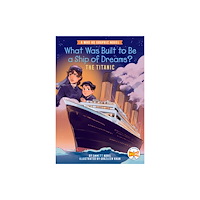 Penguin Putnam Inc What Was Built to Be a Ship of Dreams?: The Titanic (häftad, eng)