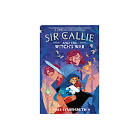 Random House USA Inc Sir Callie and the Witch's War (häftad, eng)
