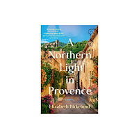 Random House USA Inc A Northern Light in Provence (häftad, eng)