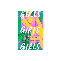 Penguin Putnam Inc Girls Girls Girls (inbunden, eng)