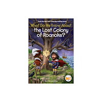 Penguin Putnam Inc What Do We Know About the Lost Colony of Roanoke? (häftad, eng)