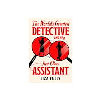 Penguin Putnam Inc The World's Greatest Detective and Her Just Okay Assistant (inbunden, eng)